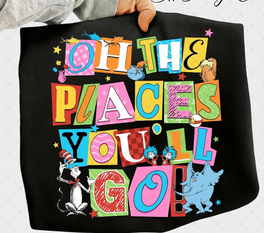 Places You'll Go shirt