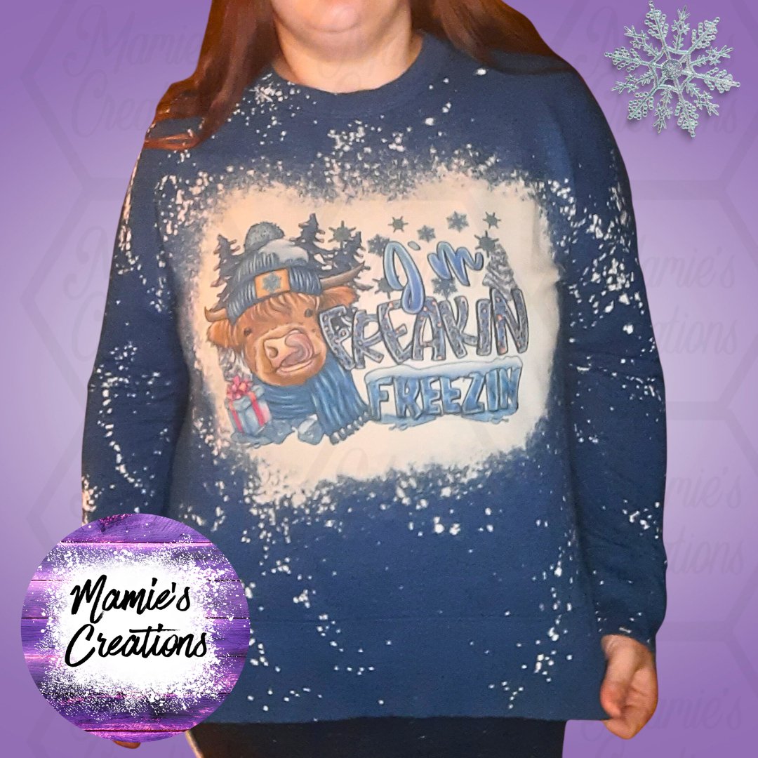 Freakin' Freezin' Sweatshirt - Mamie's Creations